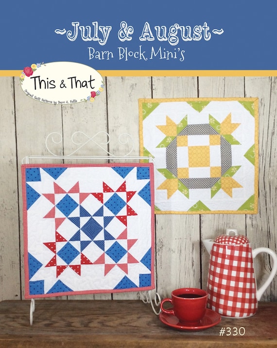 Clearance PATTERN BARN BLOCKS July and August Mini Quilt Blocks
