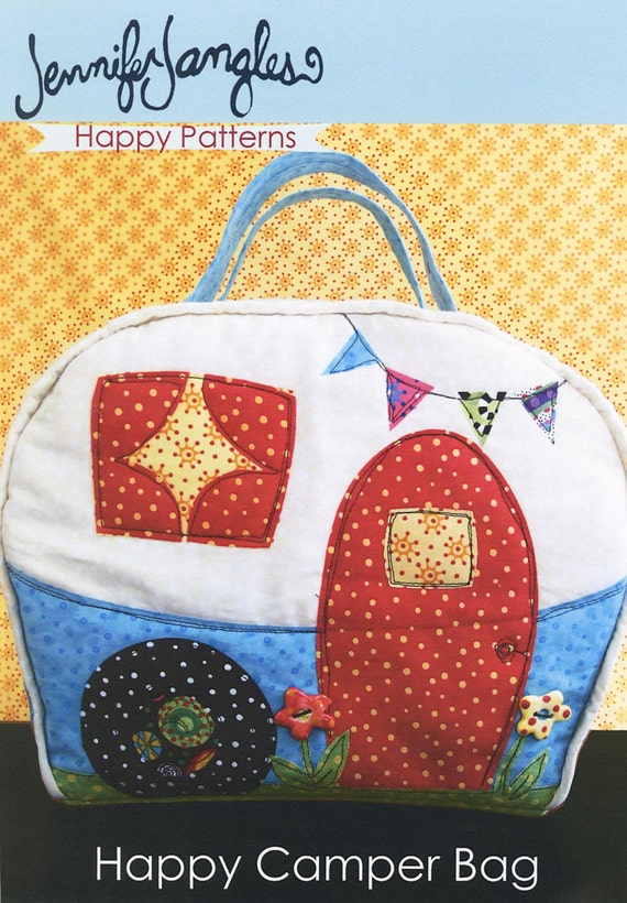 PATTERN Happy CAMPER BAG by Jennifer Jangles Travel Trailers Glamping