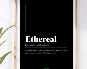 Ethereal Definition Print, Ethereal Sign Print, Ethereal Digital, Ethereal Wall Art Gifts, Dictionary Print, Wall Art Poster Ethereal Office