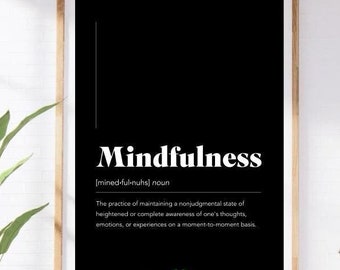 Mindfulness Definition Print, Mindfulness Sign Print, Mindfulness Digital Prints, Mindfulness Wall Art Gift for House, Mindfulness Wall Art