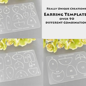 May include: Four clear plastic templates with different earring shapes. The templates are labeled with letters from A to CC. The text "REALLY UNIQUE CREATIONS EARRING TEMPLATES OVER 90 DIFFERENT COMBINATIONS" is printed on the top of the image.