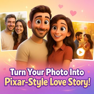 Turn Your Photo Into Pixar-Style Animated Love Story Video | Custom 3D Cartoon Characters | Personalized Gift Idea