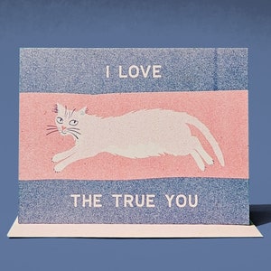 I Love The True You - Trans Pride Risograph Card
