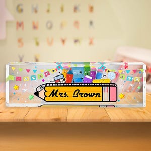 Personalized Teacher Acrylic Name Plate, Custom Pencil Acrylic Block Sign for Classroom Decor, Back to School Gift, Gift For Teacher