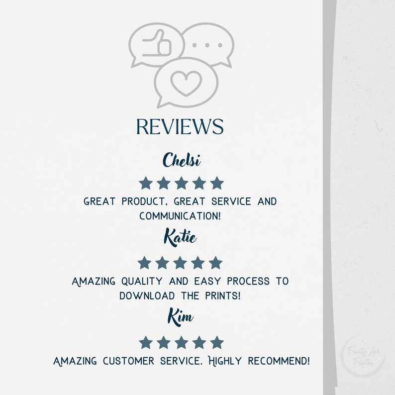 May include: Reviews for a digital product with five-star ratings from Chelsi, Katie, and Kim. Chelsi says "Great product, great service and communication!" Katie says "Amazing quality and easy process to download the prints!" Kim says "Amazing customer service. Highly recommend!"