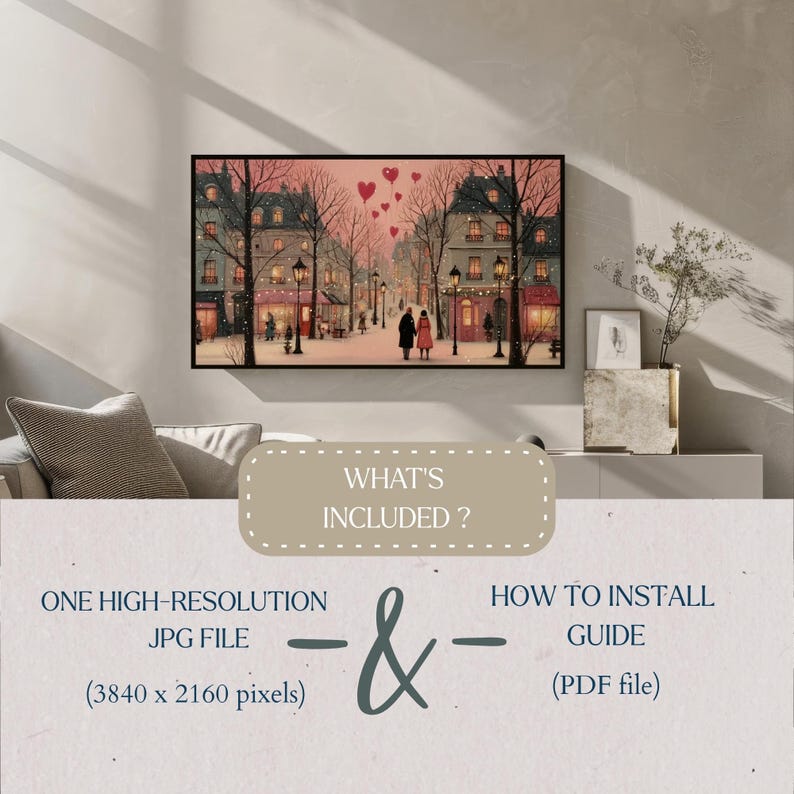 May include: A framed art print depicting a romantic winter scene of a European street with buildings, streetlights, and a couple. The print includes the text "WHAT'S INCLUDED?" and details about a high-resolution JPG file and a PDF installation guide.