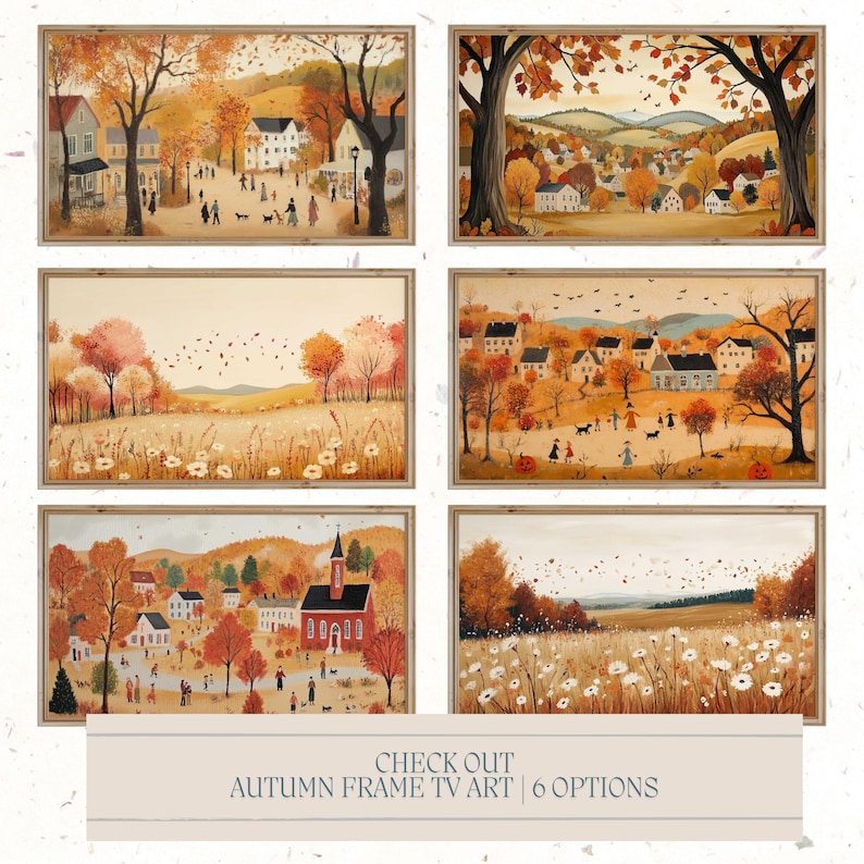 K&ouml;nnte beinhalten: Sechs gerahmte Herbstbilder, die eine kleine Stadt mit H&auml;usern, B&auml;umen und Menschen darstellen. Die Bilder sind im rustikalen Stil mit warmen Farben und einem verspielten Flair gehalten. Der Text "CHECK OUT AUTUMN FRAME TV ART | 6 OPTIONS" befindet sich am unteren Rand des Bildes.