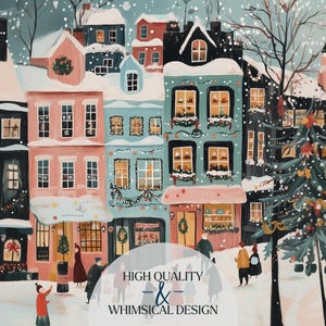 K&ouml;nnte beinhalten: Eine skurrile Illustration einer schneebedeckten Dorflandschaft mit farbenfrohen Geb&auml;uden, die mit Weihnachtsbeleuchtung und Kr&auml;nzen geschm&uuml;ckt sind. Das Bild enth&auml;lt den Text "HIGH QUALITY & WHIMSICAL DESIGN". Menschen gehen im Schnee.