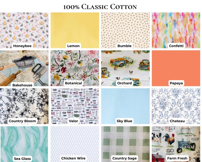 May include: A grid of 100% Classic Cotton fabric swatches featuring various patterns including honeybees, lemons, confetti, botanical florals, orchard trucks, solid papaya, country blooms, patriotic valor, sky blue, chateau, sea glass, chicken wire, country sage, and farm fresh prints.