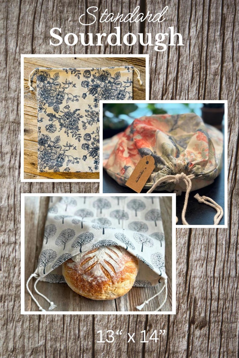 May include: Three fabric drawstring bags for bread storage labeled Standard Sourdough and 13 inches by 14 inches. One bag features a blue floral print, another a multi-colored floral pattern with a brown tag, and one a grey tree print holding a loaf of bread.