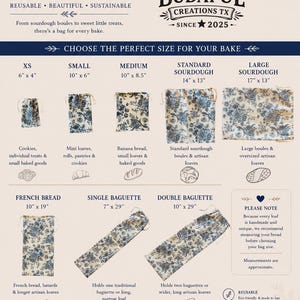 May include: An informational chart for fabric bread bags by Budaful Creations TX. It displays various bag sizes from XS 6" x 4" to double baguette 10" x 29", featuring a blue and white floral pattern, with text detailing usage for loaves, cookies, and pastries.