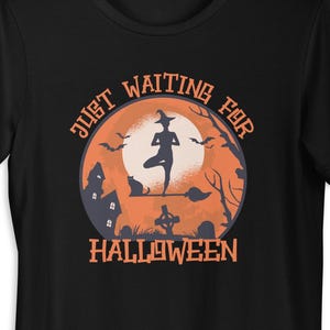 Just Waiting for Halloween Shirt – Funny Spooky Season Tee, Pumpkin Witch Moon T-Shirt, October Fall Gift