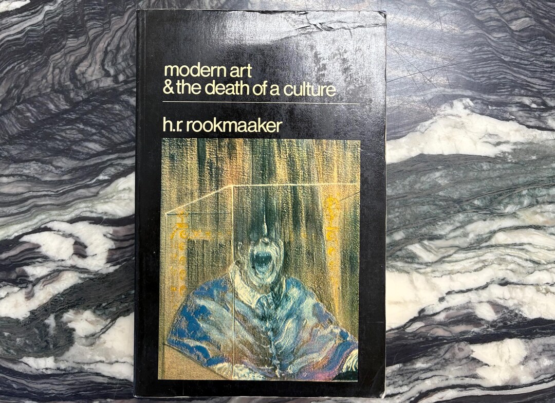 Vintage Book - H. R. Rookmaaker, Modern Art & the Death of a Culture ...