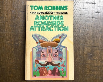 Vintage Book - Tom Robbins, Another Roadside Attraction, Ballantine , 1977, 11th Printing, Paperback