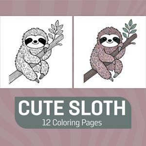 Cute Sloth Coloring Pages for Kids & Adults | Sloth Coloring Sheets | Adorable Sloth Coloring Book PDF | Cute Animal | Instant Download