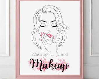 Wake Up and Makeup Print, Chic Beauty Room Decor (Digital Download)
