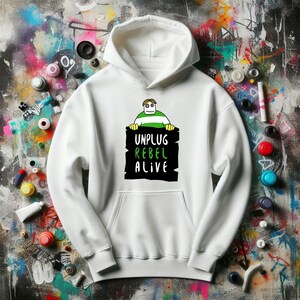 Unplug Rebel Alive Hoodie – Unisex Green Sweatshirt for Free Thinkers – Inspirational Conscious Gift Pupdolls Clothing for Rebels