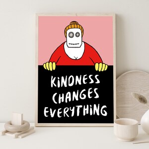 Afiche inspirador La bondad lo cambia todo / Cita motivadora sobre fondo rosa suave - Dulces carteles inspiradores para niños
