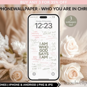 May include: A smartphone displays a wallpaper with the text "I AM WHO GOD SAYS I AM" in a stylish font. The phone is surrounded by white roses and decorative elements. The image also includes the text "PHONEWALLPAPER - WHO YOU ARE IN CHRIST".