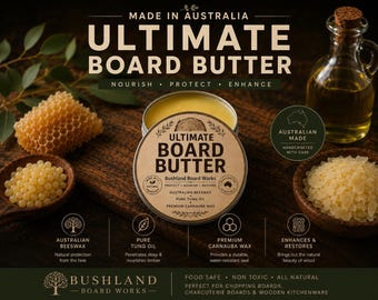 Ultimate Board Butter | Chopping Board Conditioner | Food Safe Wood Wax | Charcuterie & Butcher Block Care
