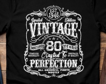 Vintage 80th Birthday Shirt 1946 Limited Edition Tee, Retro 80 Years Old Gift, Aged to Perfection Unisex T Shirt, 80th Birthday gift