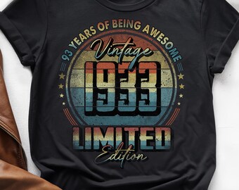 93 Anos de Incrível, Camiseta Vintage de Aniversário de 93 Anos, Camiseta Vintage de 1933, Camiseta de Aniversário de 93 Anos de 1933, Presente de Aniversário de 93 Anos para Ele ou Ela