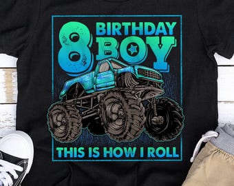 Camiseta de aniversário de 8 anos para menino, roupa de aniversário com tema de caminhão monstro, camiseta para menino de 8 anos, camiseta de aniversário com tema de caminhão, camiseta "This Is How I Roll", presente legal