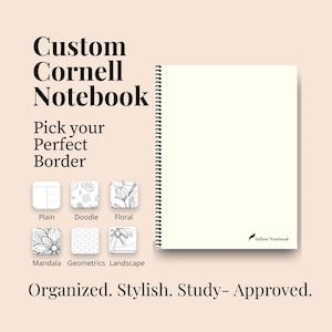 Op de afbeelding: Een spiraalgebonden Cornell-notitieboek met een crèmekleurige kaft en de tekst InFlow Notebook. De afbeelding toont de tekst Custom Cornell Notebook, Pick your Perfect Border en Organized. Stylish. Study-Approved. Zes randopties zijn getoond.