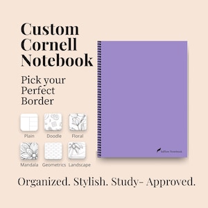 May include: A purple spiral-bound notebook with the text InFlow Notebook on the cover. The image displays the text Custom Cornell Notebook, Pick your Perfect Border, and Organized. Stylish. Study-Approved. Six border options are shown: Plain, Doodle, Floral, Mandala, Geometrics, and Landscape.