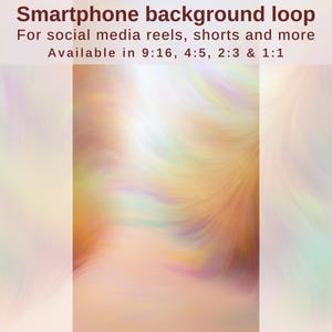 May include: Abstract background with swirling pastel colors in shades of pink, orange, yellow, and blue. The background is suitable for use as a social media reel, short, or other video content. The text "Smartphone background loop" is at the top of the image. The text "For social media reels, shorts and more" is below the title. The text "Available in 9:16, 4:5, 2:3 & 1:1" is at the bottom of the image.