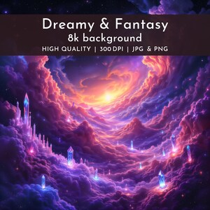 May include: A digital art piece featuring a dreamy fantasy landscape with a vibrant color palette. The image showcases a celestial scene with swirling clouds, a glowing sun, and crystalline structures. Text at the top reads "Dreamy & Fantasy 8k background".