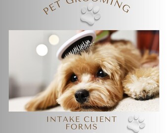 Pet Grooming Forms| Client Intake Form| Consent & Liability Form | Editable Canva Templates | Pet Groomer Paperwork Set| Pet Business Forms