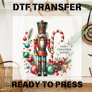 Christmas Nutcracker DTF Transfer: Ready to Press Heat Transfer- Family Xmas Desing, Funny