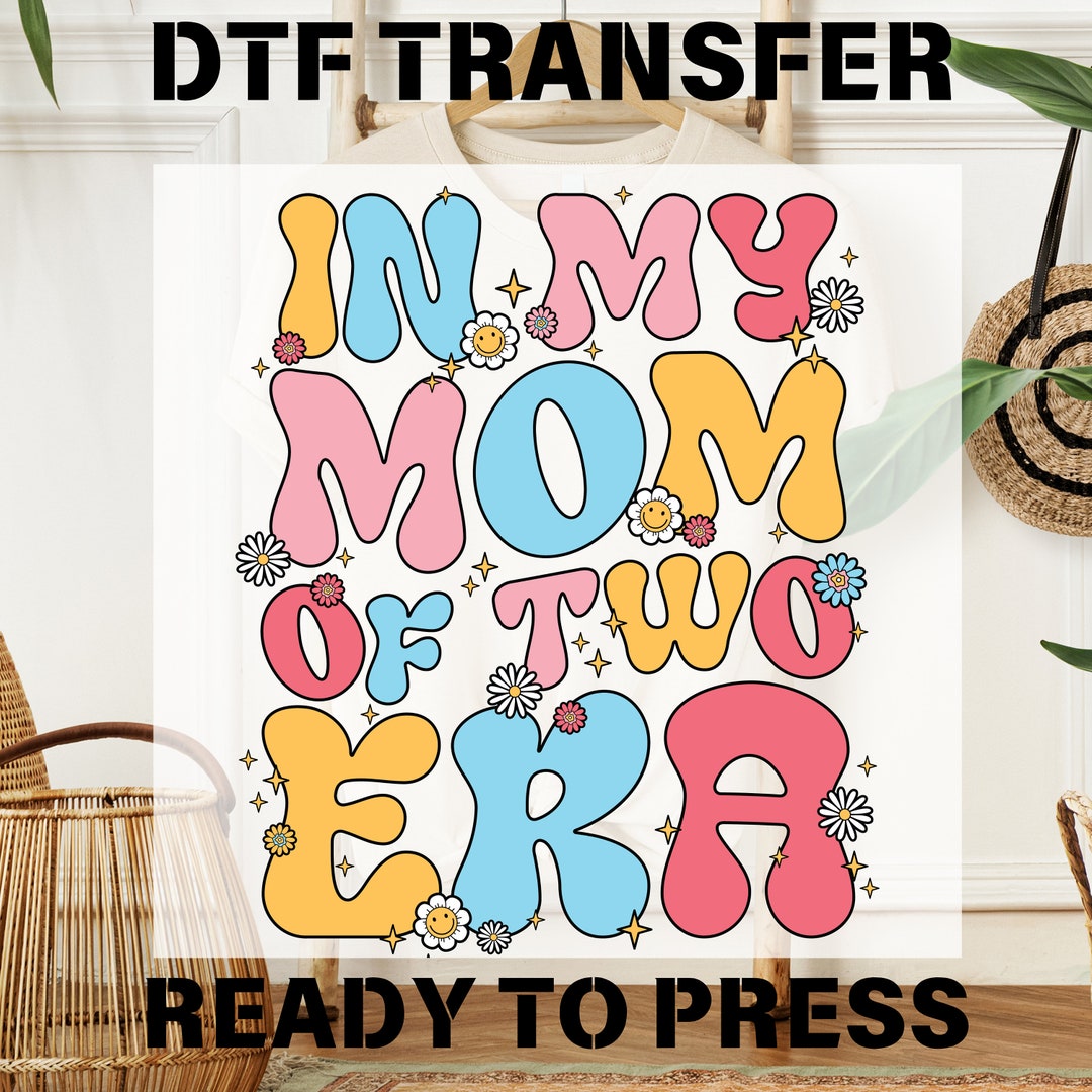Cute Mama DTF, Retro Mom of Two Era DTF Transfer, Ready to Press Heat ...
