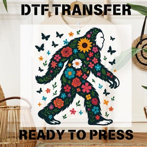 Bigfoot Floral Ready For Press, Boho Wildflower Bigfoot DTF Transfer, Mystical Cryptid Art, T-shirt Transfer, Camping Dtf, Bulk Dtf Transfer