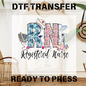 Registered Nurse DTF Transfer, Rn Nurse Ready to Press, Retro Nurse DTF, Direct To Film, Nursing Dtf Print, Nurse School Dtf, Medical desing