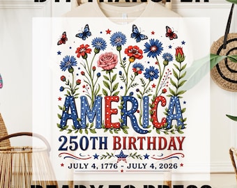 Boho Floral 250th Anniversary DTF Transfer, America 250th Birthday Tee Print, 4th Of July 2026 Patriotic Floral Heat Press, Iron-on