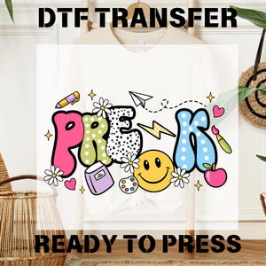 Pre-K Dtf Transfer, Preppy Back to School Ready to Press, Floral Teacher Dtf Print, First Day Of School Dtf Print,Bulk Dtf, T-shirt Transfer