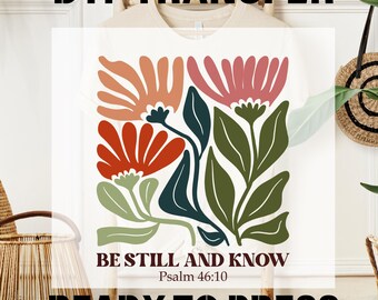 Boho Flower Dtf Transfer, Boho Flower Ready to Press DTF, Heat Transfer, Direct to Film, Retro Boho Flower, Be Still and Know Christian Boho