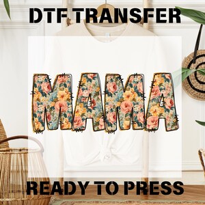 Retro Floral Mama DTF Transfer, Boho Floral Mama Ready To Press, Wildflowers Mama Shirt Transfer, Bulk Dtf Transfer, Mom Life Dtf Gang Sheet