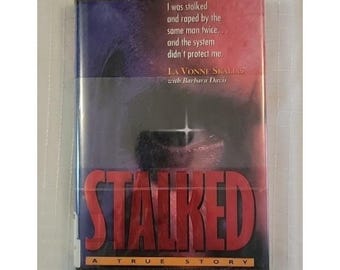 Stalked: A True Story by LA Vonne Skalias;  Barbara Davis