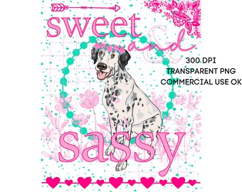 Cute Dalmatian Dog Sweet & Sassy PNG Southern Prep Simply Adorable Animal Flower Crown Instant Digital Download Sublimation Print on Demand