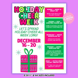 May include: A vibrant poster advertising "Holiday Cheer Week" from 16-20 December. It includes a gift box, snowflakes, and a schedule with daily themes such as "Cozy Christmas Pajama Day" and "Ugly Sweater Contest".