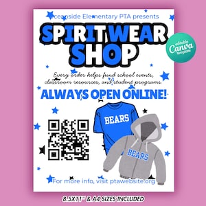 May include: A poster for the Oceanside Elementary PTA Spiritwear Shop. The poster features the text "SPIRITWEAR SHOP" in blue and white, along with illustrations of a blue t-shirt and a gray hoodie, both with "BEARS" printed on them. The poster also includes a QR code and the text "ALWAYS OPEN ONLINE!"