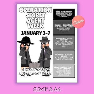 May include: A poster with the text "Operation Secret Agent Week" from January 3-7. The poster includes illustrations of secret agents and a schedule with themed dress-up days. The poster is 8.5x11 inches.