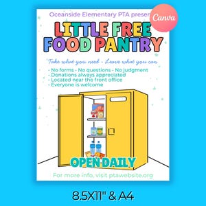 Könnte beinhalten: Ein Poster für die Little Free Food Pantry der Oceanside Elementary PTA. Das Poster zeigt eine gelbe Speisekammer mit offenen Türen, gefüllt mit Lebensmitteln. Der Text lautet: "Nimm, was du brauchst, gib, was du kannst" und "Täglich geöffnet".