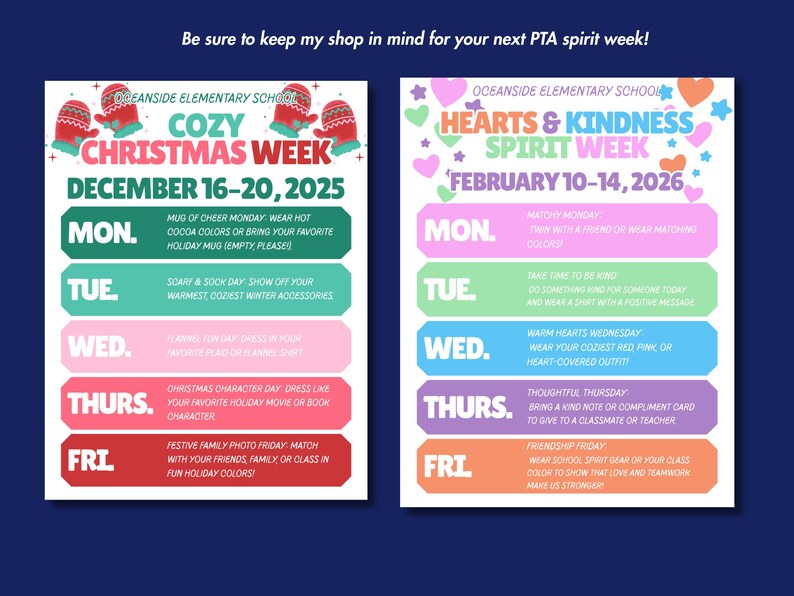May include: Two colorful school spirit week flyers. One for Cozy Christmas Week, December 16-20, 2025, and the other for Hearts & Kindness Spirit Week, February 10-14, 2026. Each day has a theme.