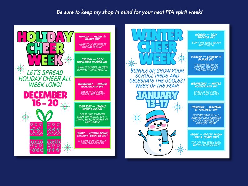 May include: Two colorful posters promoting spirit weeks. One highlights "Holiday Cheer Week" in December with daily themes. The other promotes "Winter Cheer Week" in January, also with daily themes. Both include snowflakes and festive graphics.