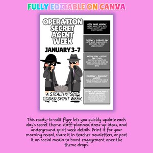 May include: A pink flyer with the text "Operation Secret Agent Week" and the dates January 3-7. The flyer includes illustrations of two secret agents and daily dress-up themes.