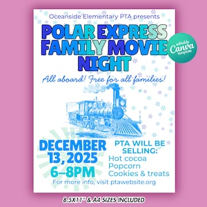 May include: A poster for a Polar Express Family Movie Night, with blue and white text and a train illustration. The event is on December 13, 2025, from 6-8 PM. The PTA will be selling hot cocoa, popcorn, and cookies.